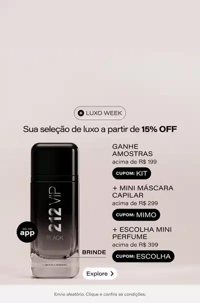 [FEMININO & GERAL] Luxo Week | Mínimo 15% OFF em marcas selecionadas. Ganhe Kit Luxo acima de R$199 + Mini Cabelos acima de R$299 + Escolha sua Mini Luxo acima de R$399 só no app *Envio aleatório *Vendidos e entregues por Beleza na Web