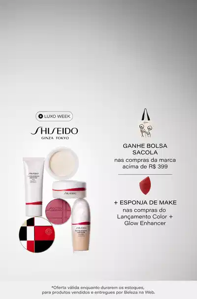 [Shiseido] Luxo Week: Ganhe sacola nas compras da marca acima de 399 + Brinde make nas compras do Lançamento  Color + Glow Enhancer