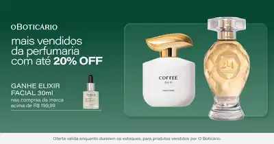 [O Boticário] FAVORITOS DA PERFUMARIA ATÉ 20% OFF + Ganhe Elixir Facial 30ml nas compras da marca acima de R$ 199,99