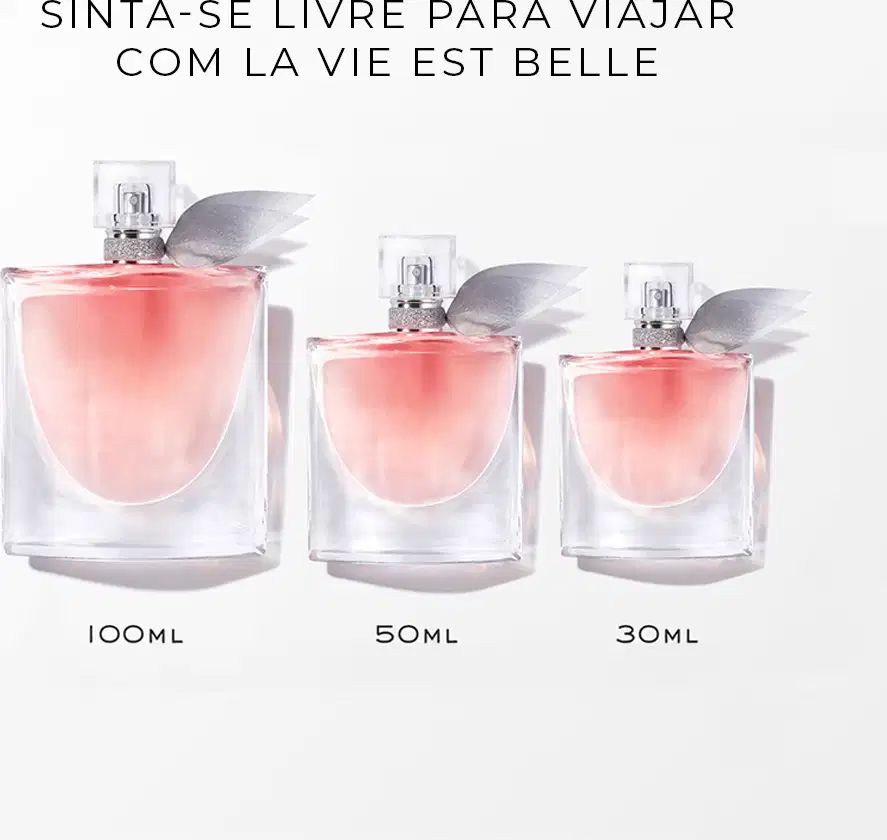 Três frascos de perfume Lancôme La Vie Est Belle, com embalagens de 100ml, 50ml e 30ml, em tons de rosa e branco, exibindo o nome do produto em destaque.