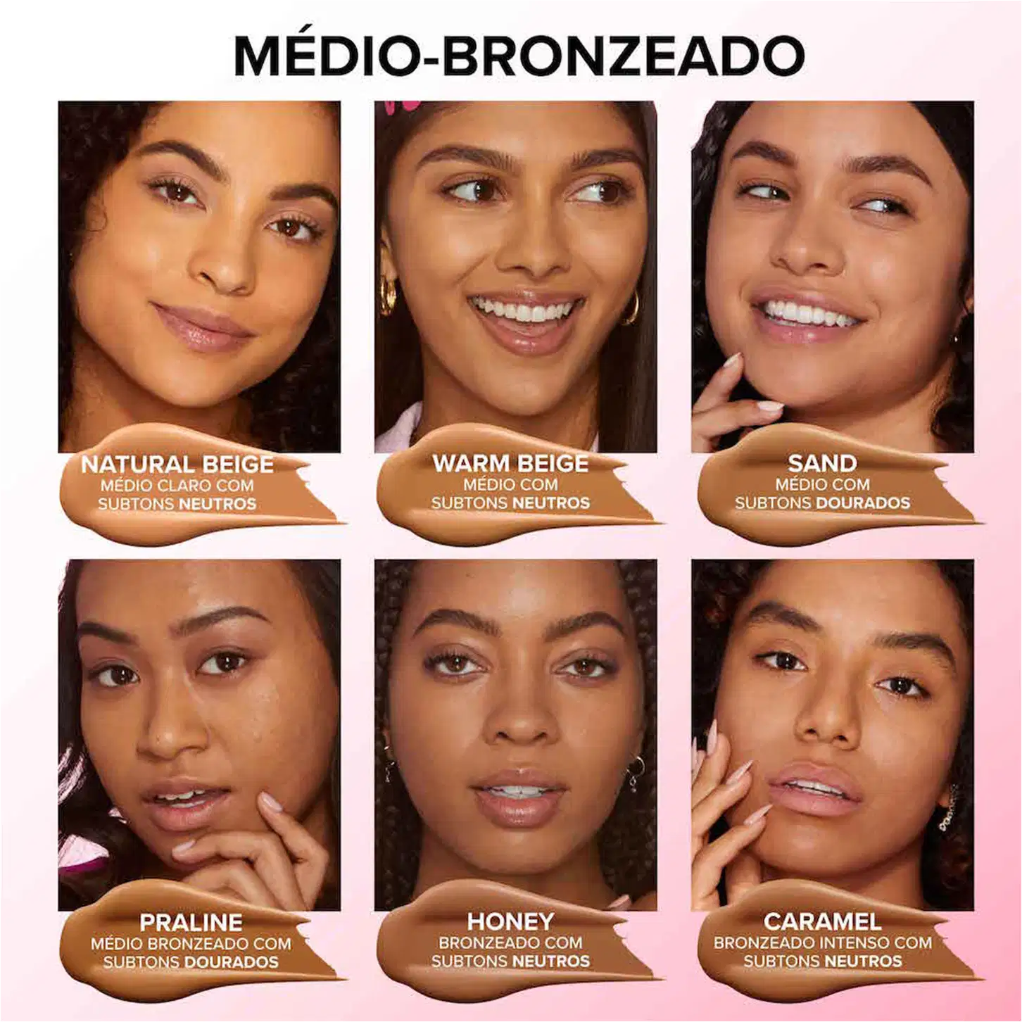 A imagem é dividida em 6 retângulos, cada um com o rosto de uma mulher, mostrando o rosto usando a base e indicando que o produto, com suas diversas cores, atende várias tonalidades de pele.