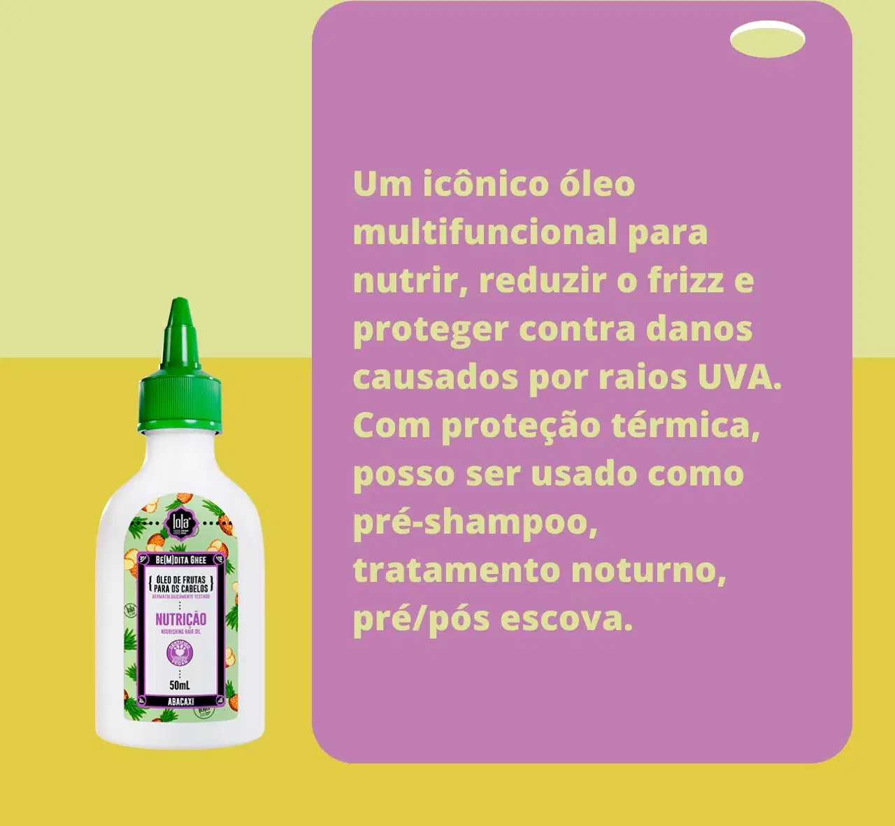 A imagem mostra o produto do lado esquerdo e, num fundo com dois tons de amarelo e, ao lado, um fundo lilás com informações sobre o produto escrito em amarelo.
