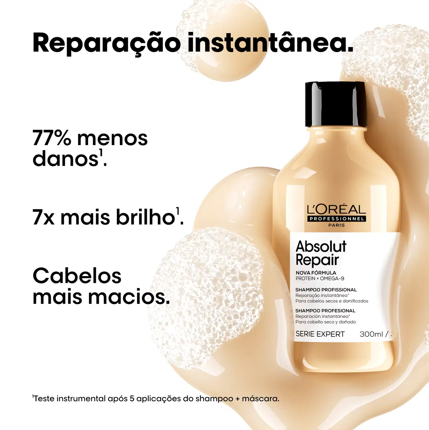 Reparação instantânea. 77% menos danos. 7x mais brilho. Cabelos mais macios. Item de perfumaria da marca L'Oréal Professionnel Paris, Absolut Repair, com nova fórmula de proteína + ômega-9.