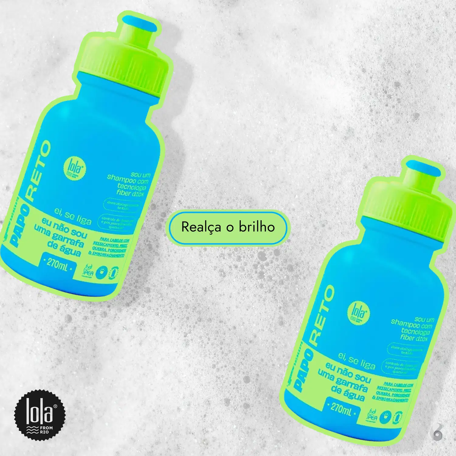 A imagem mostra dois frascos de shampoo da marca Lola From Rio. Os frascos têm formato arredondado e são feitos de plástico transparente. As cores predominantes são azul e verde limão.