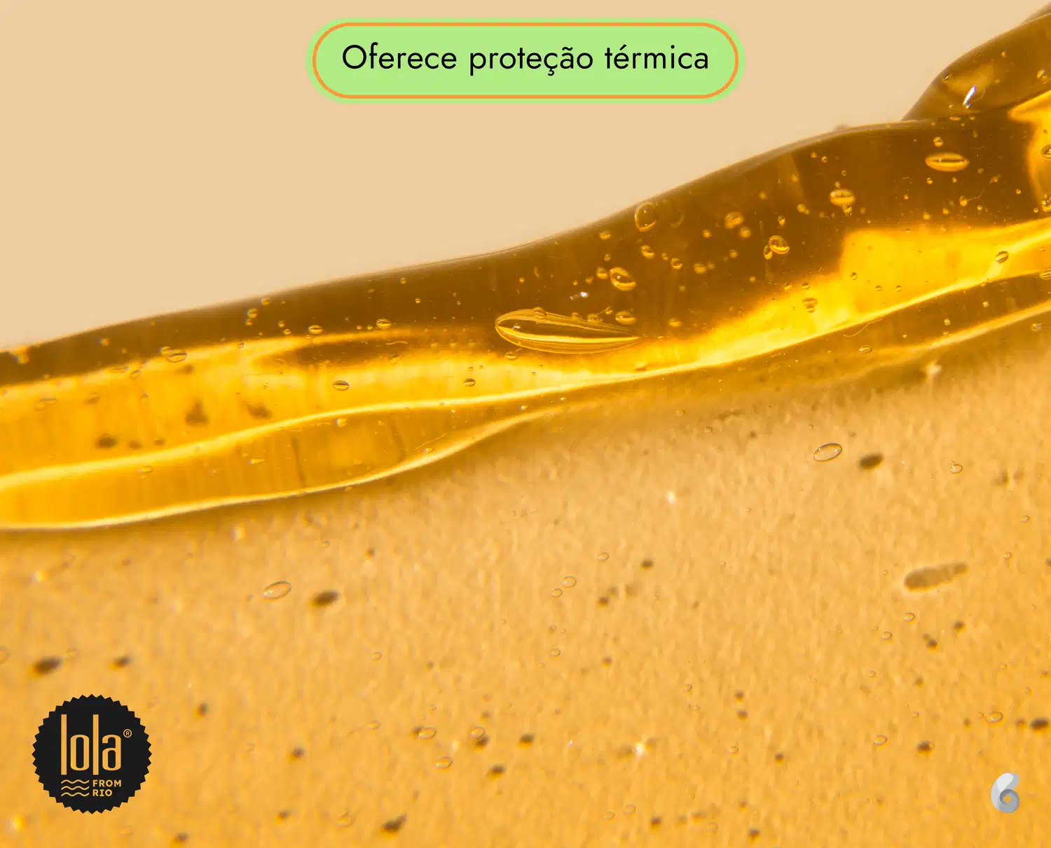 Tratamento capilar que oferece proteção térmica, conforme indicado pelo texto "Oferece proteção térmica" na imagem. A imagem mostra um líquido viscoso e dourado com bolhas, sugerindo uma textura oleosa.