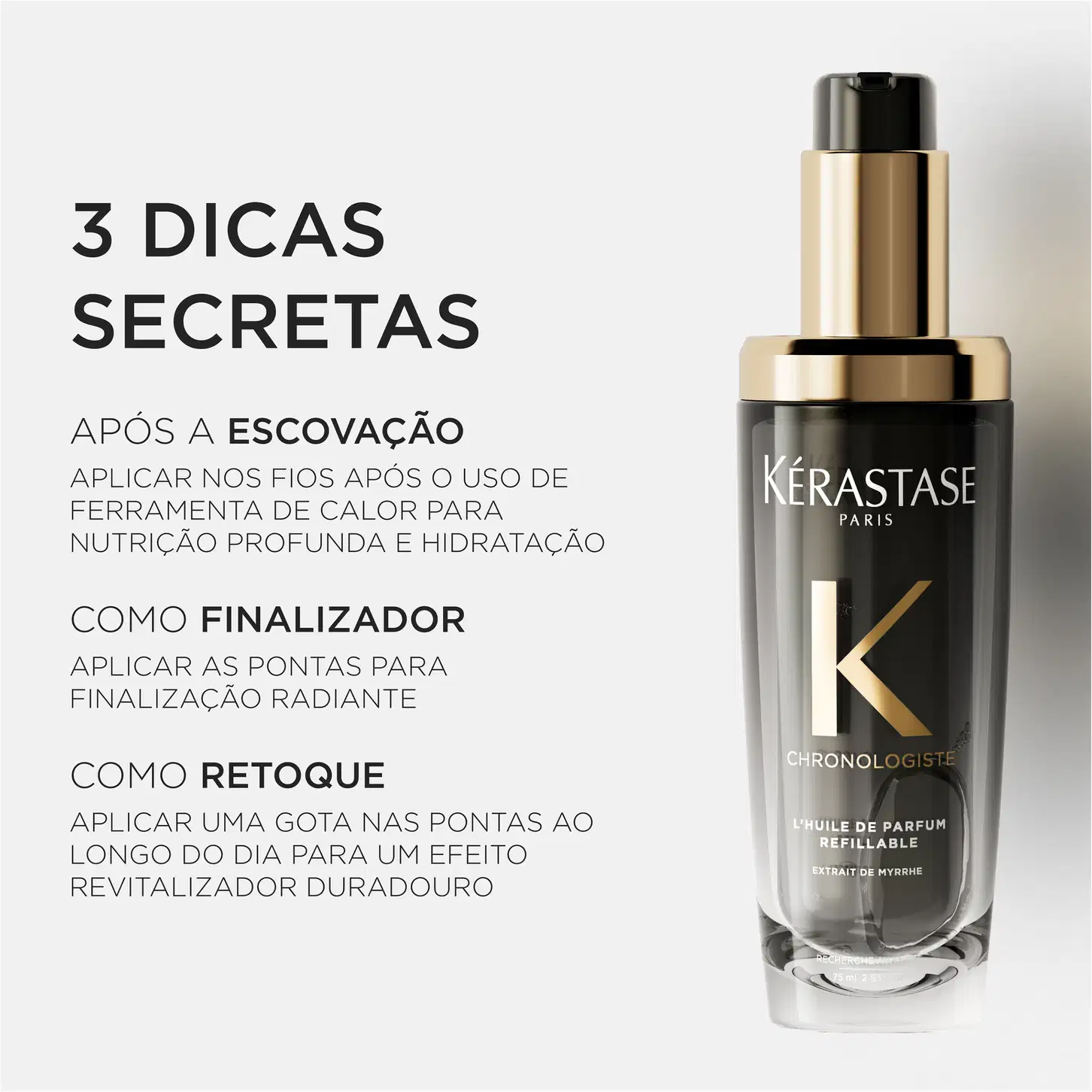O produto apresentado é um frasco de óleo de perfume reutilizável da linha Chronologiste da Kérastase, com embalagem dourada e preta. O rótulo destaca o nome da marca e o nome do produto, além de informações sobre suas propriedades e aplicação.