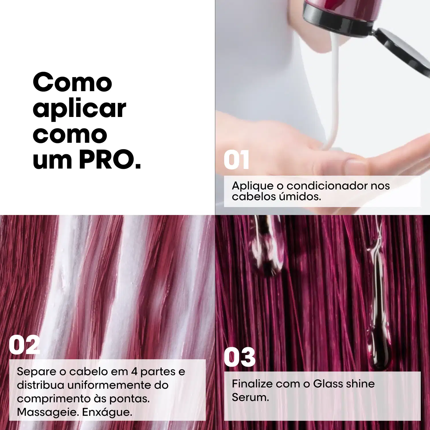 O texto indica que o produto deve ser aplicado nos cabelos úmidos e finalizado com o sérum Glass Shine. As imagens mostram os passos de como aplicar o produto, incluindo separar o cabelo em quatro partes e massagear uniformemente até as pontas.