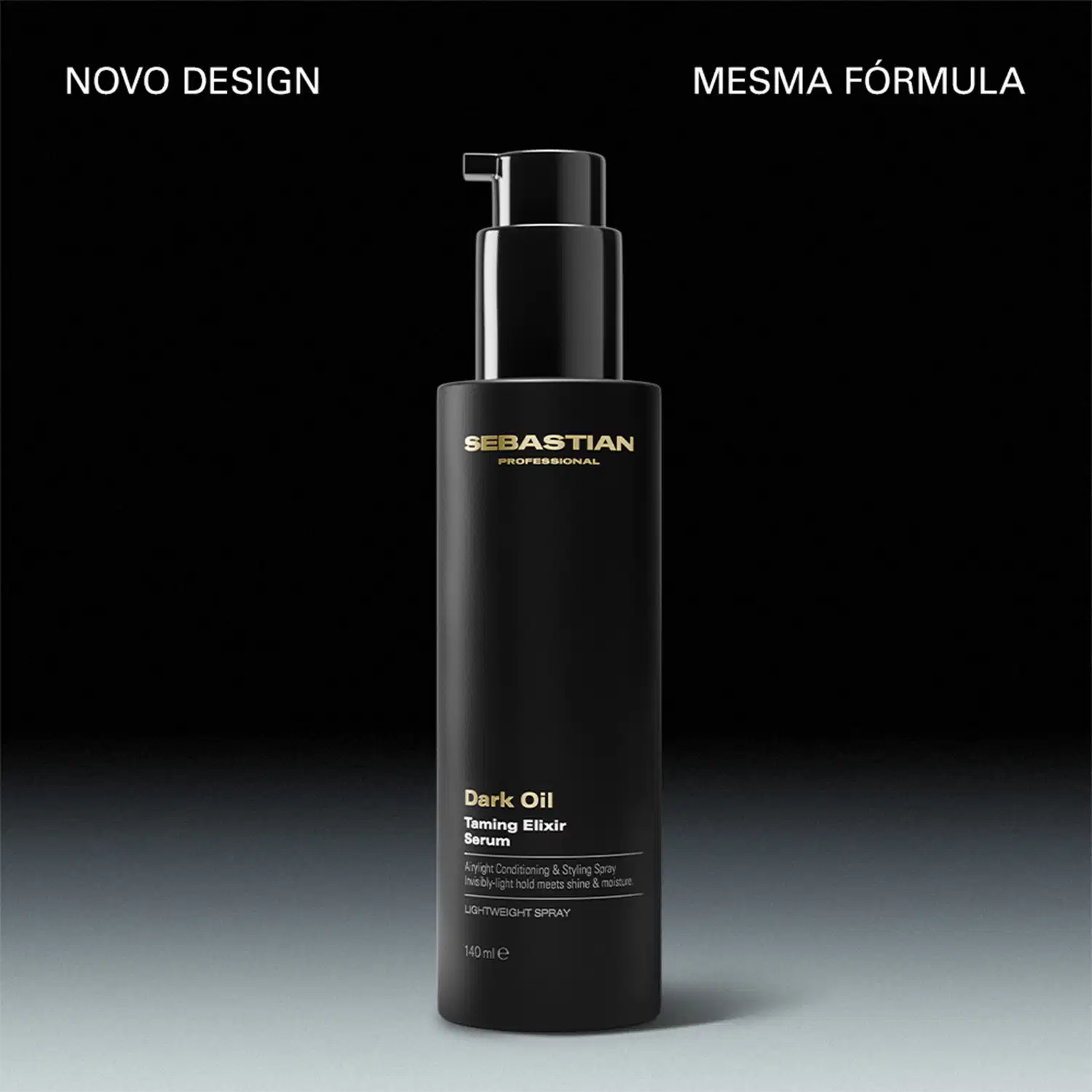 NOVO DESIGN
MESMA FÓRMULA
SEBASTIAN PROFESSIONAL
