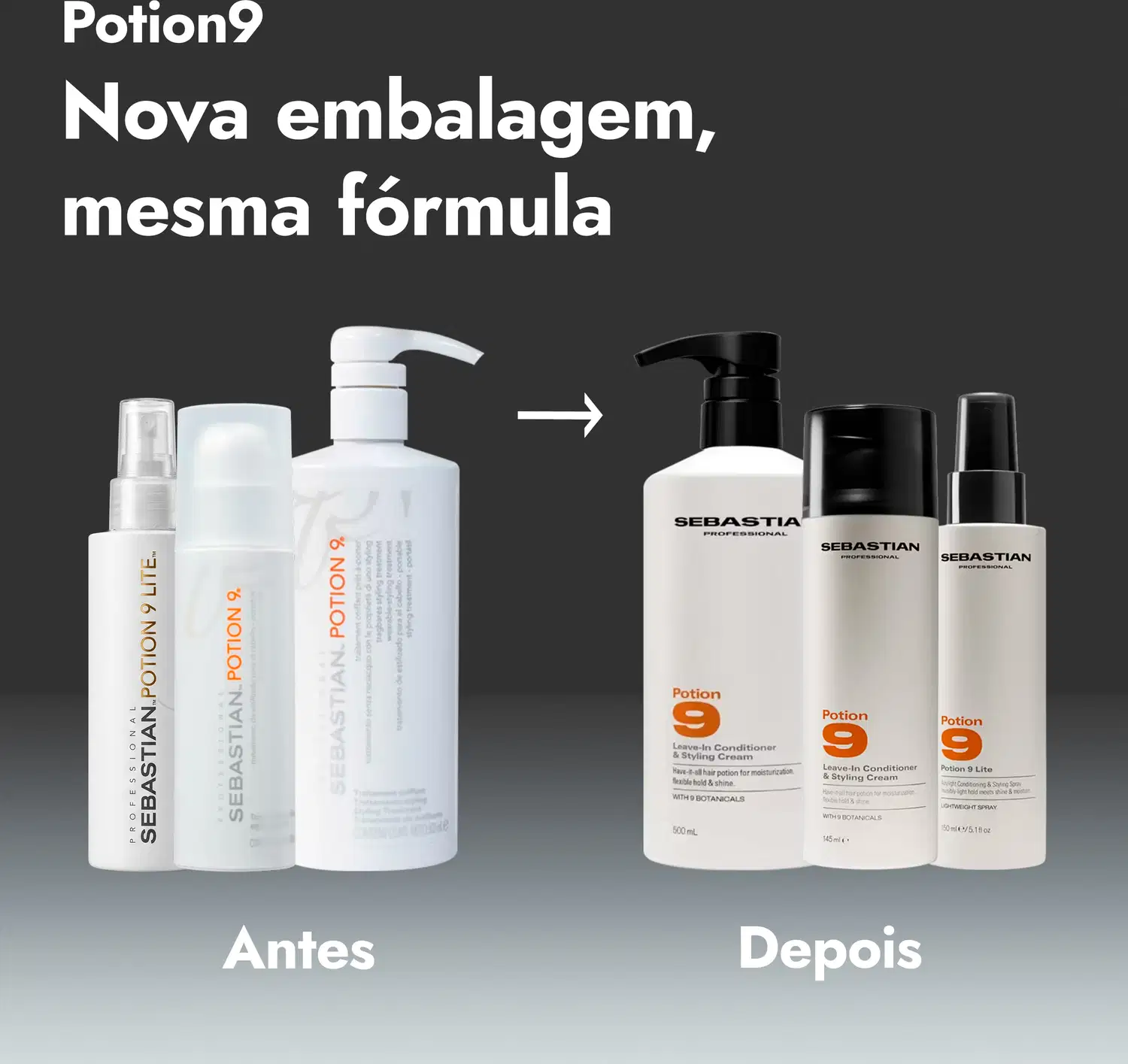 Potion 9
Nova embalagem, mesma fórmula