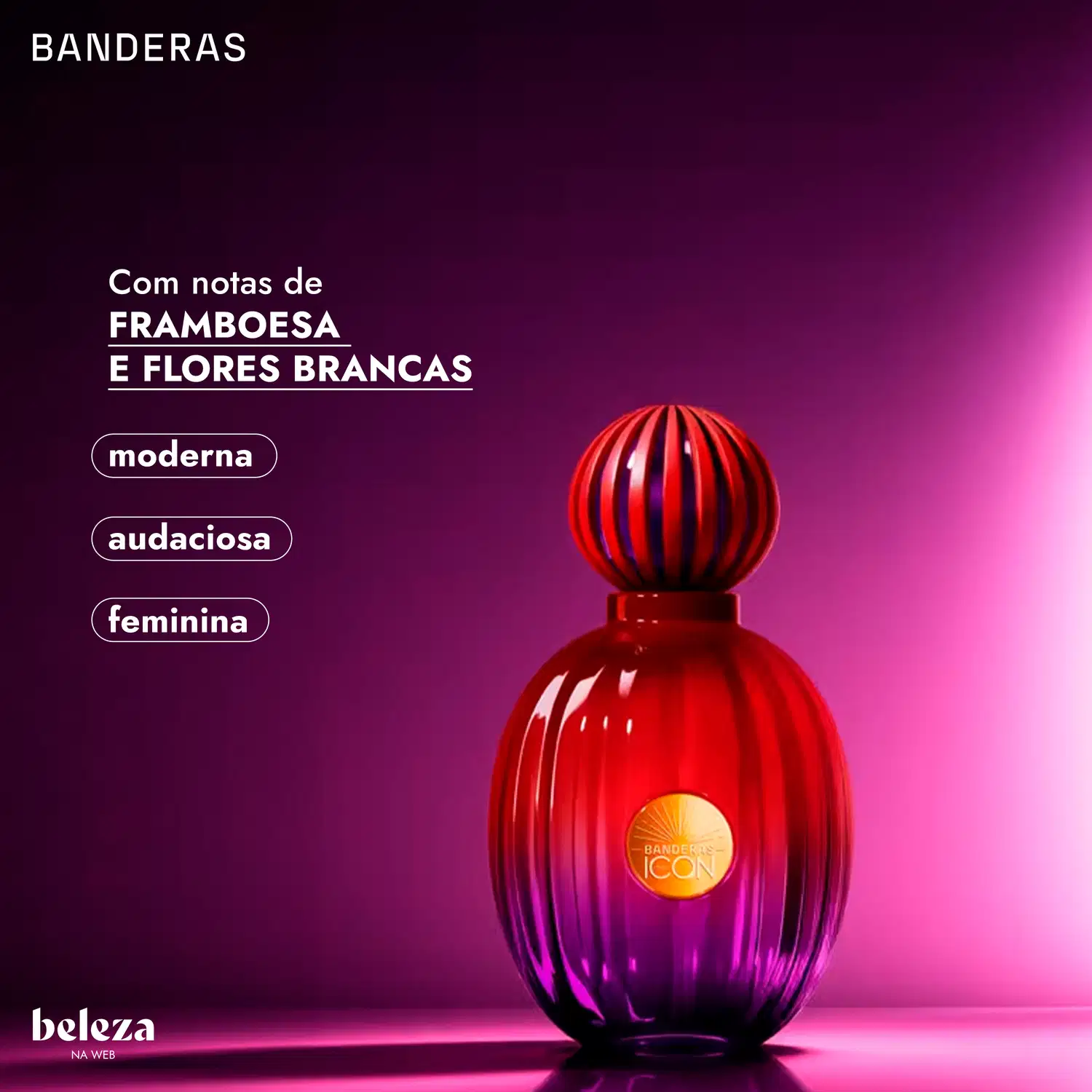 Com notas de framboesa e flores brancas, moderna, audaciosa, feminina.