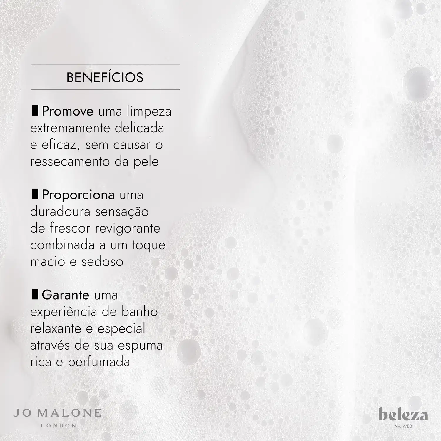Seção de benefícios com texto sobre limpeza delicada, sensação refrescante e experiência de banho relaxante com espuma perfumada, marca Jo Malone London visível.
