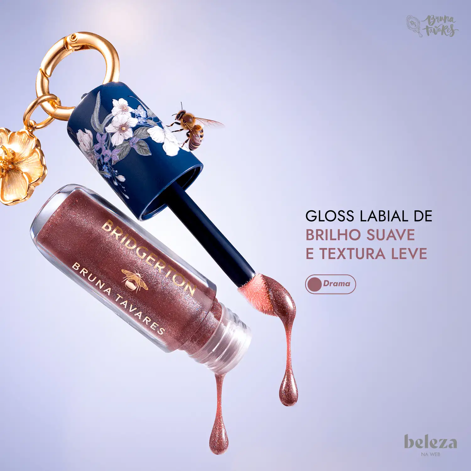 Gloss labial da marca Bruna Tavares na cor marrom rosado, com texto "Brilho suave e textura leve".