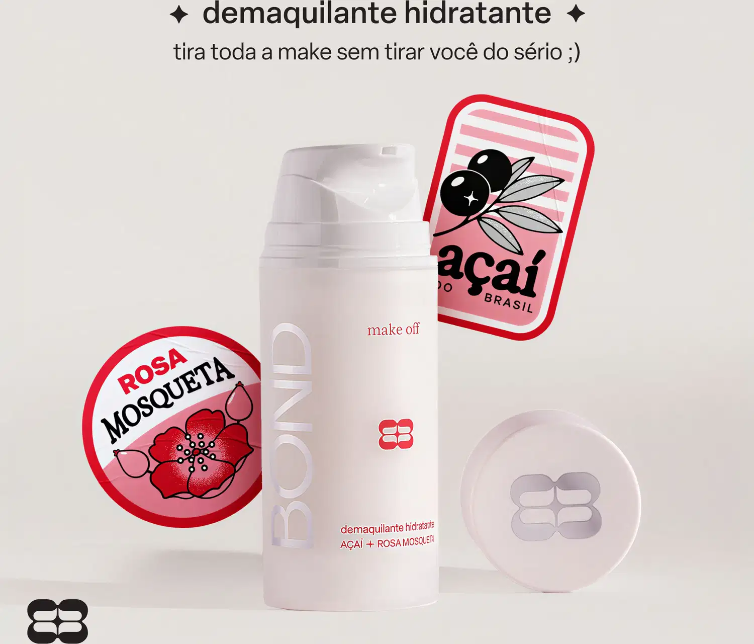 Embalagem branca de demaquilante hidratante da marca Bond Rio, com texto "demaquilante hidratante" e "tira toda a make sem tirar você do sério ;)". Logotipo da marca Açaí Brasil e ilustração de flor rosa.