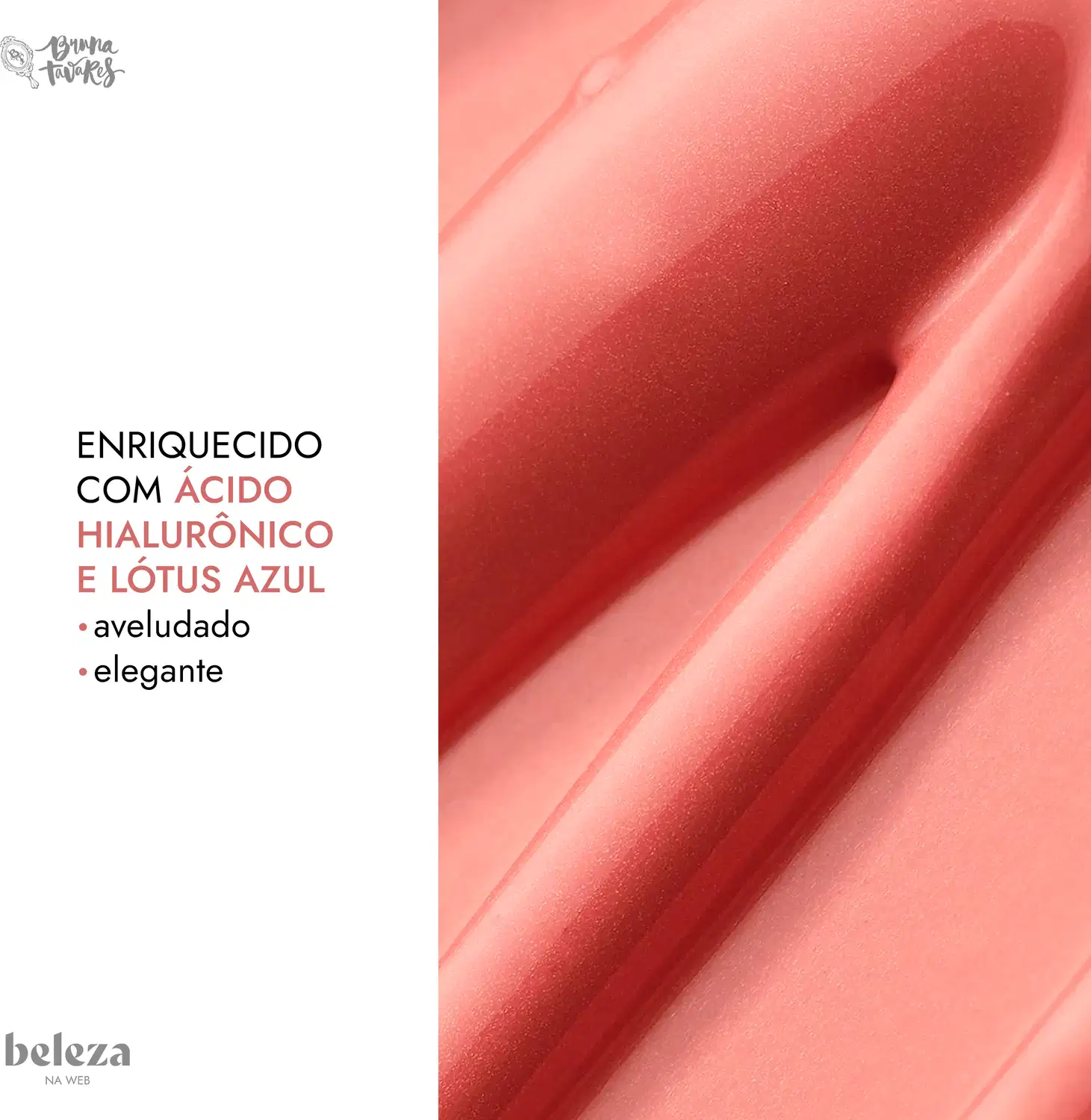 Imagem de textura rosada brilhante, com texto "ENRIQUECIDO COM ÁCIDO HIALURÔNICO E LÓTUS AZUL".