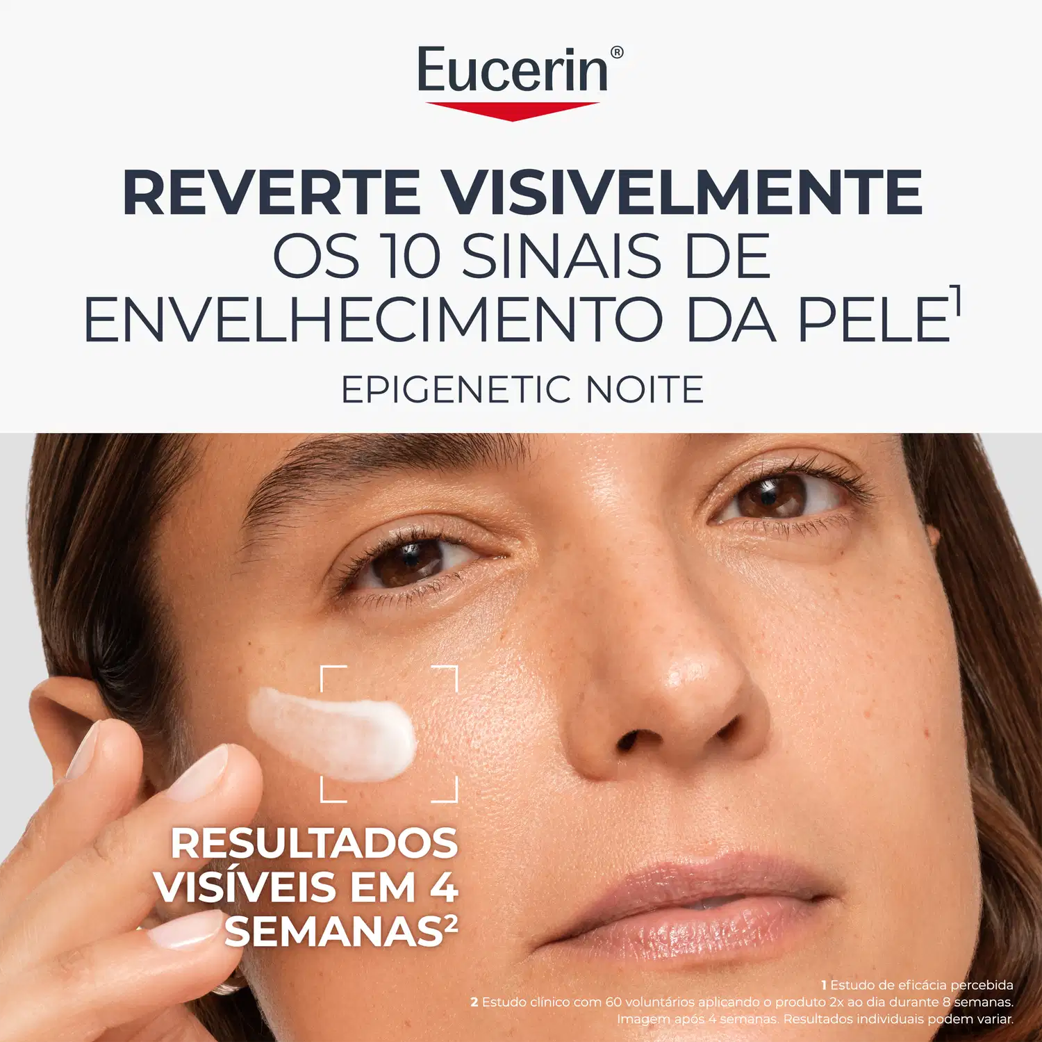 Reverte visivelmente os 10 sinais de envelhecimento da pele. Resultados visíveis em 4 semanas. Epigenetic noite, Eucerin.
