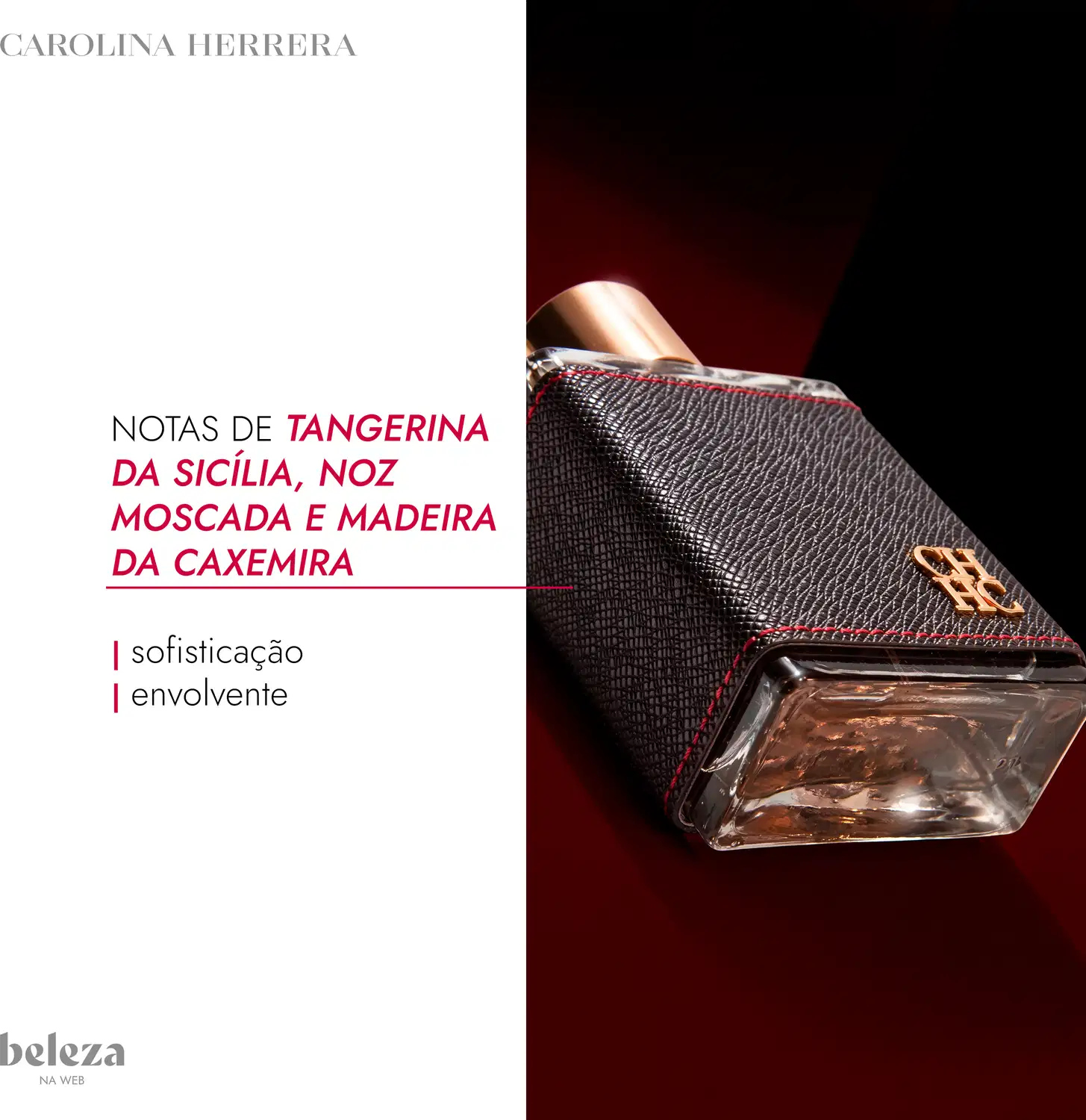 Embalagem preta com detalhes em vermelho e dourado, com texto "NOTAS DE TANGERINA DA SICÍLIA, NOZ MOSCADA E MADEIRA DA CAXEMIRA" e logotipo da marca Carolina Herrera.