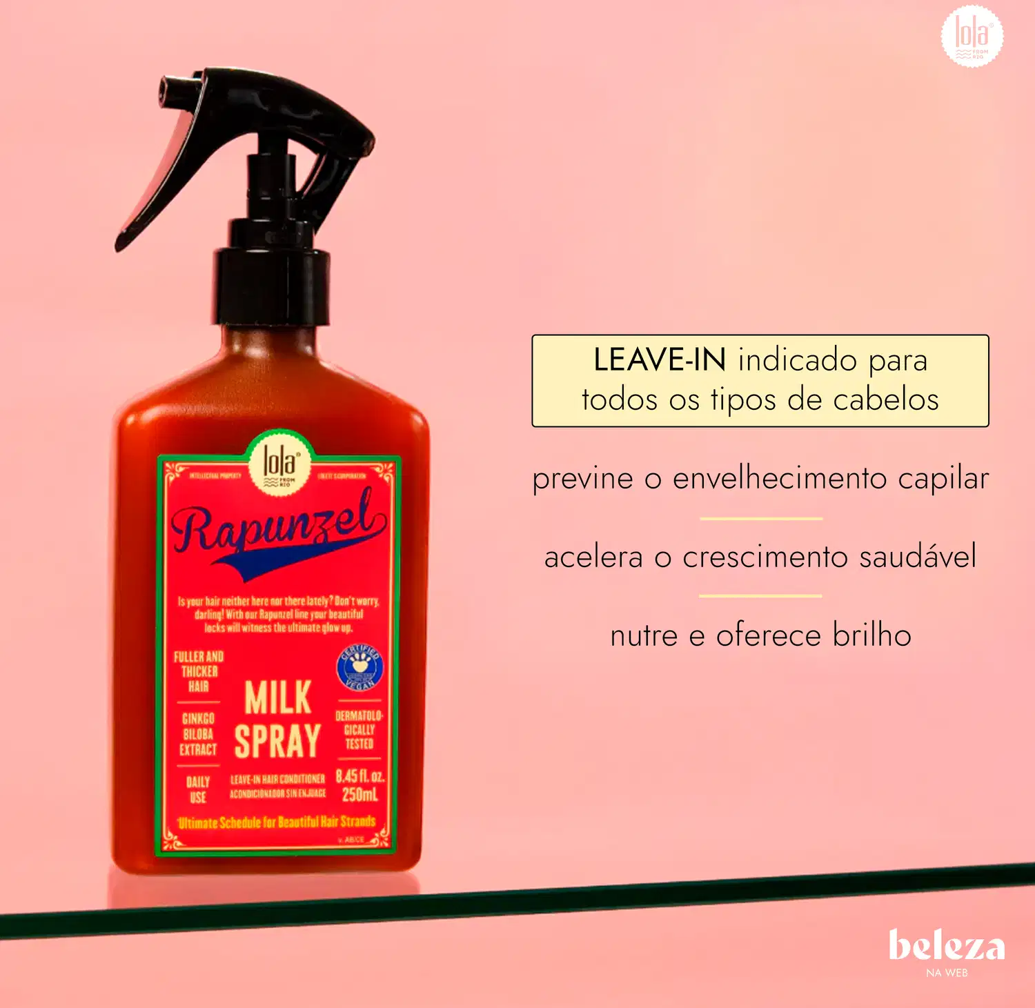 Frasco de spray de leite da marca Lola From Rio, com rótulo rosa e verde destacando a fórmula natural e vegana do produto. O frasco possui um gatilho preto e contém 250 ml do produto.