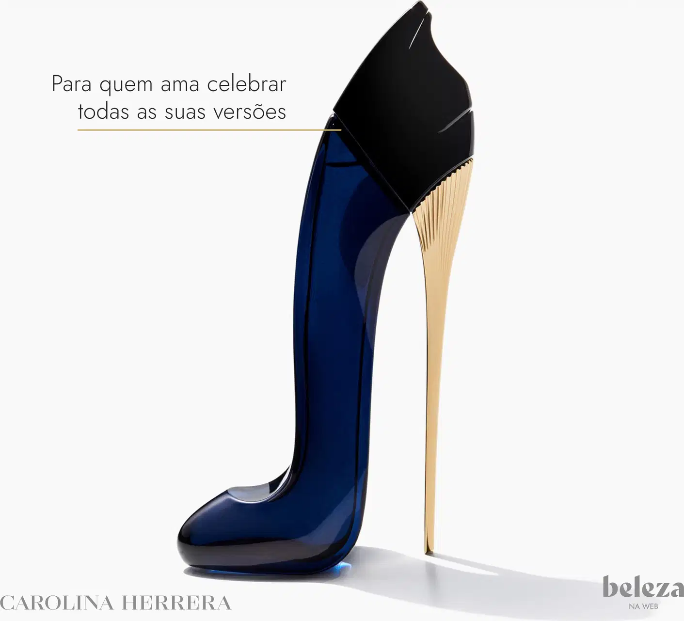 Imagem do perfume Good Girl em formato de sapato de salto alto da marca Carolina Herrera, em tons de azul e dourado. Texto ao lado: para quem ama celebrar todas as suas versões.