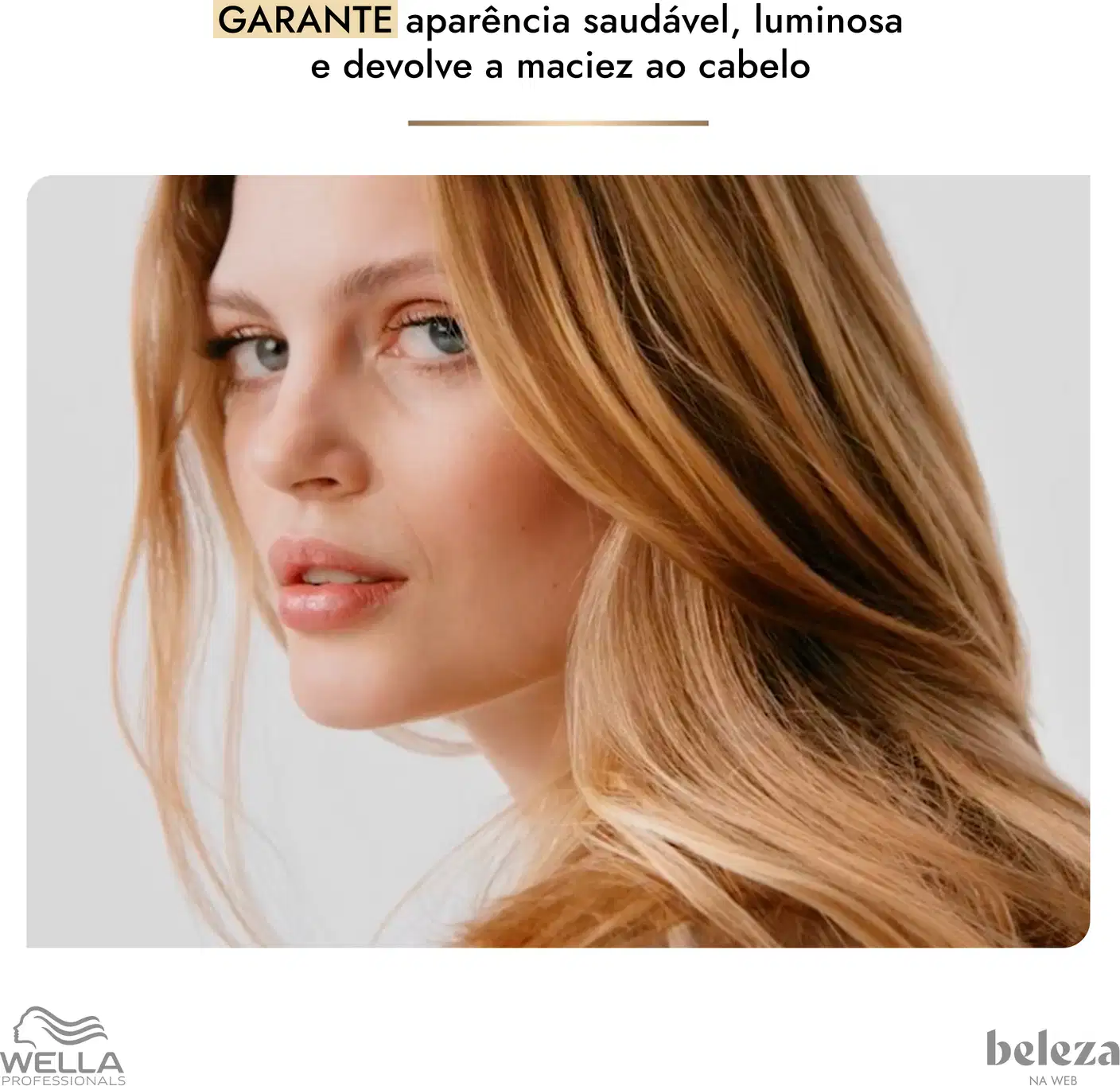 GARANTE aparência saudável, luminosa e devolve a maciez ao cabelo.