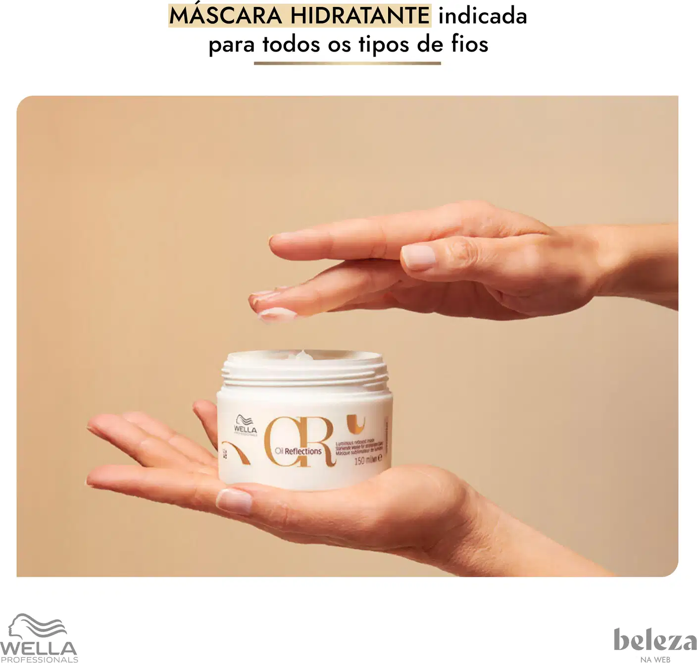A imagem mostra uma mão segurando um pote de máscara hidratante da marca Wella, em um ambiente com fundo bege, destacando a embalagem do produto e sua indicação para todos os tipos de cabelo.