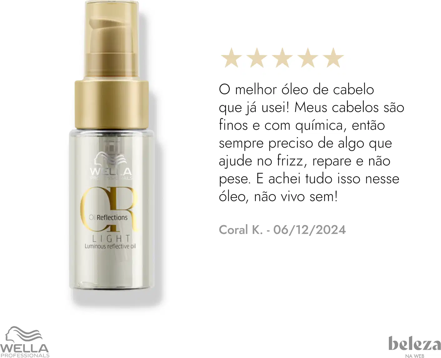 Frasco de 30 ml do produto Wella Professionals Oil Reflections Light, um óleo para reflexos luminosos, com embalagem em tons de bege e branco.