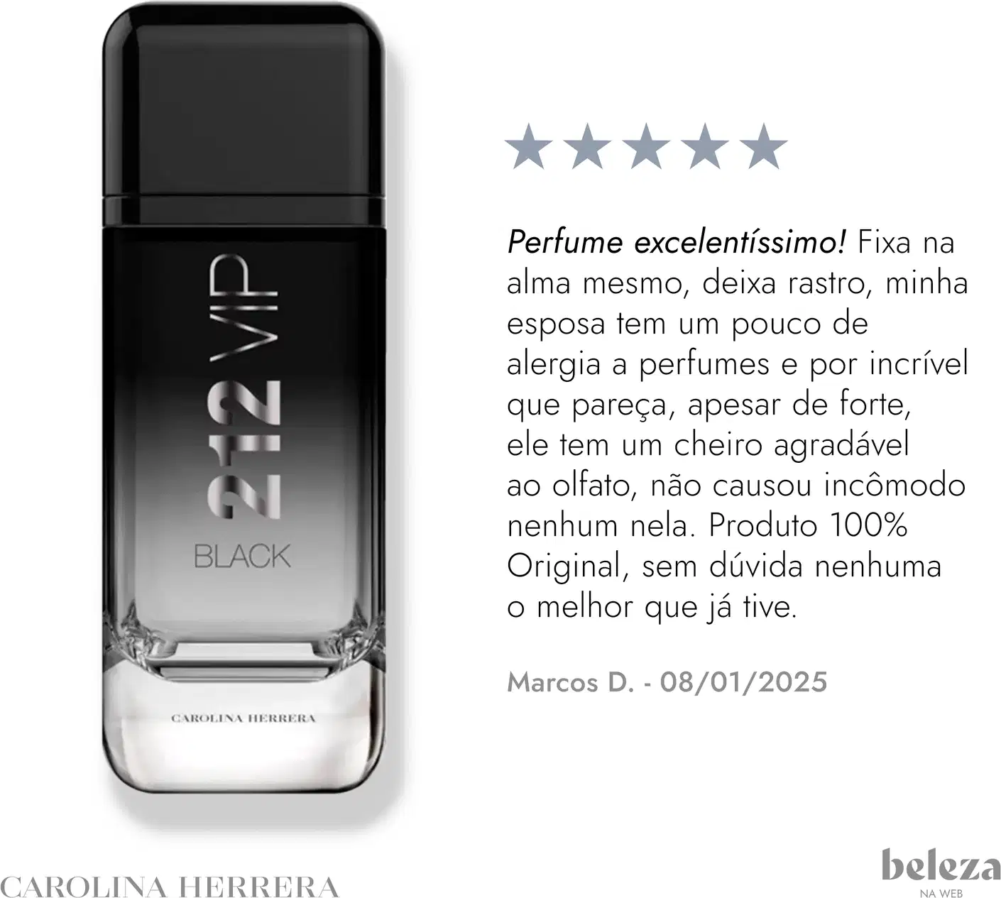 Frasco retangular de vidro transparente com detalhes pretos. Tampão preto fosco na parte superior. Rótulo preto com o nome "212 VIP BLACK" em letras prateadas gravadas. Na base, inscrição "CAROLINA HERRERA" em letras prateadas.