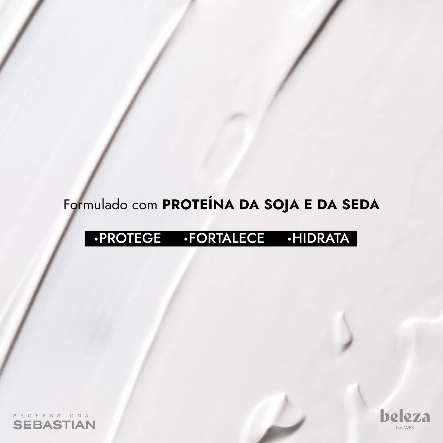 Formulado com proteína da soja e da seda. Protege, fortalece e hidrata.