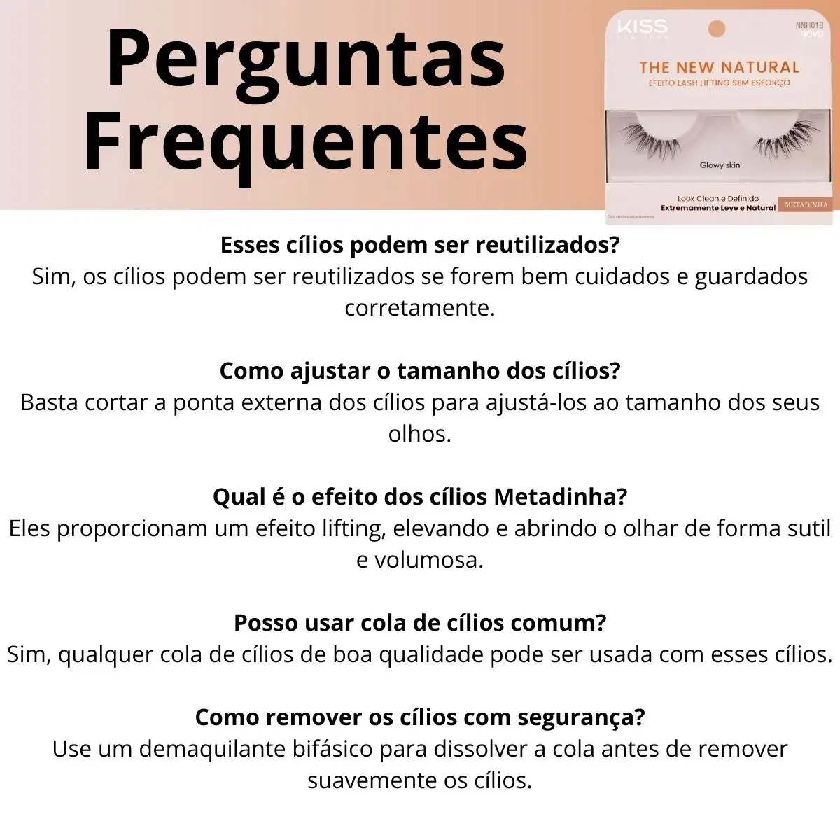 Há um texto em português com perguntas frequentes sobre o uso e cuidados com esses cílios postiços.