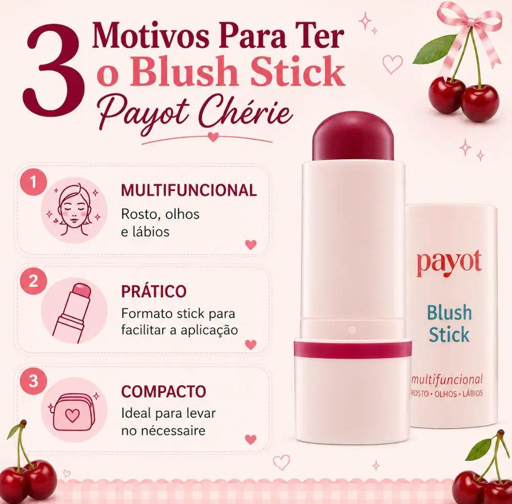 Embalagem rosa de item da marca Payot, com texto "3 Motivos Para Ter o Blush Stick Payot" e ícones ilustrando os benefícios: multifuncional, prático e versátil.
