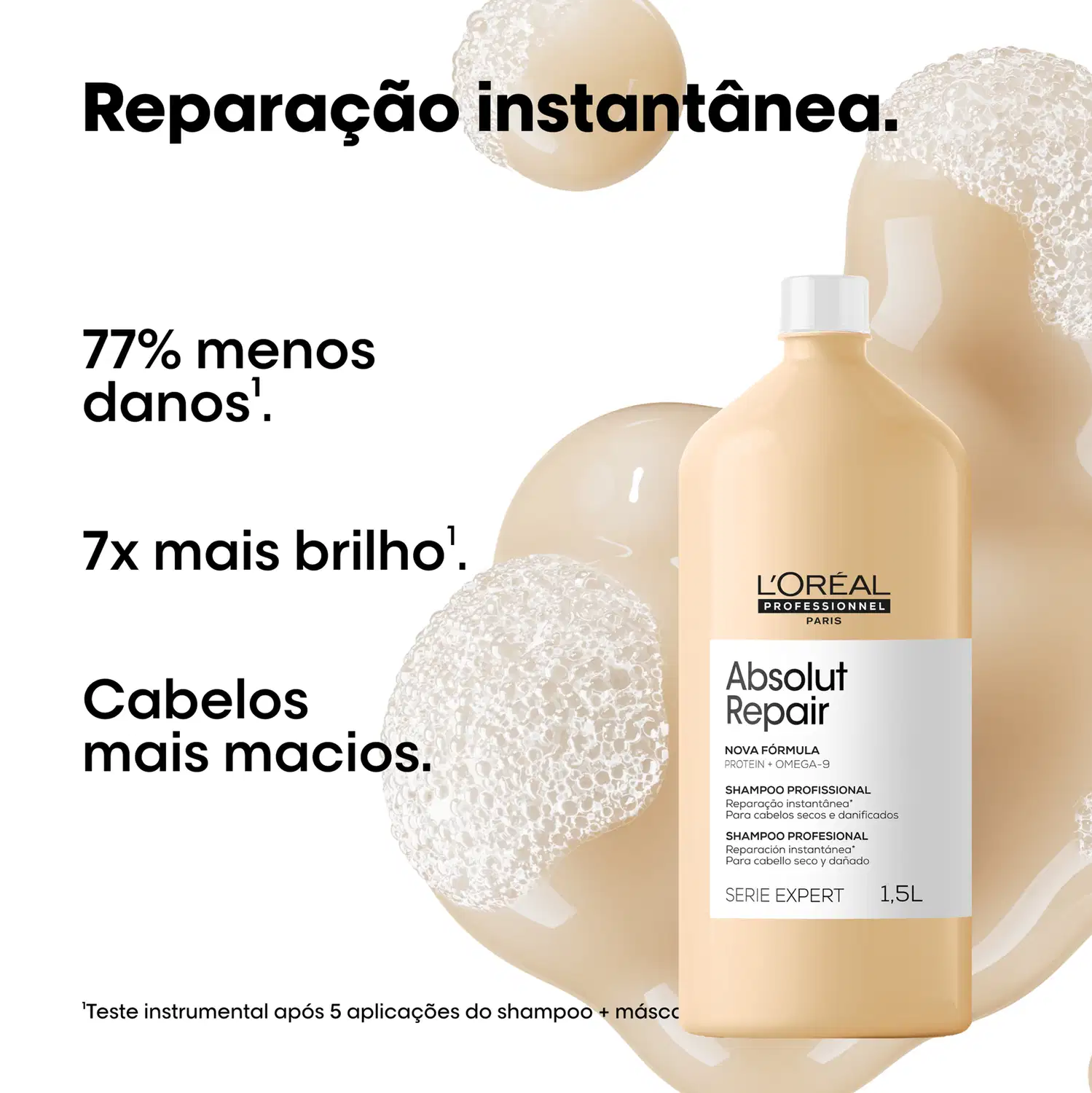 Reparação instantânea. 77% menos danos. 7x mais brilho. Cabelos mais macios. Produto de perfumaria da marca L'Oréal Professionnel, série Absolut Repair.