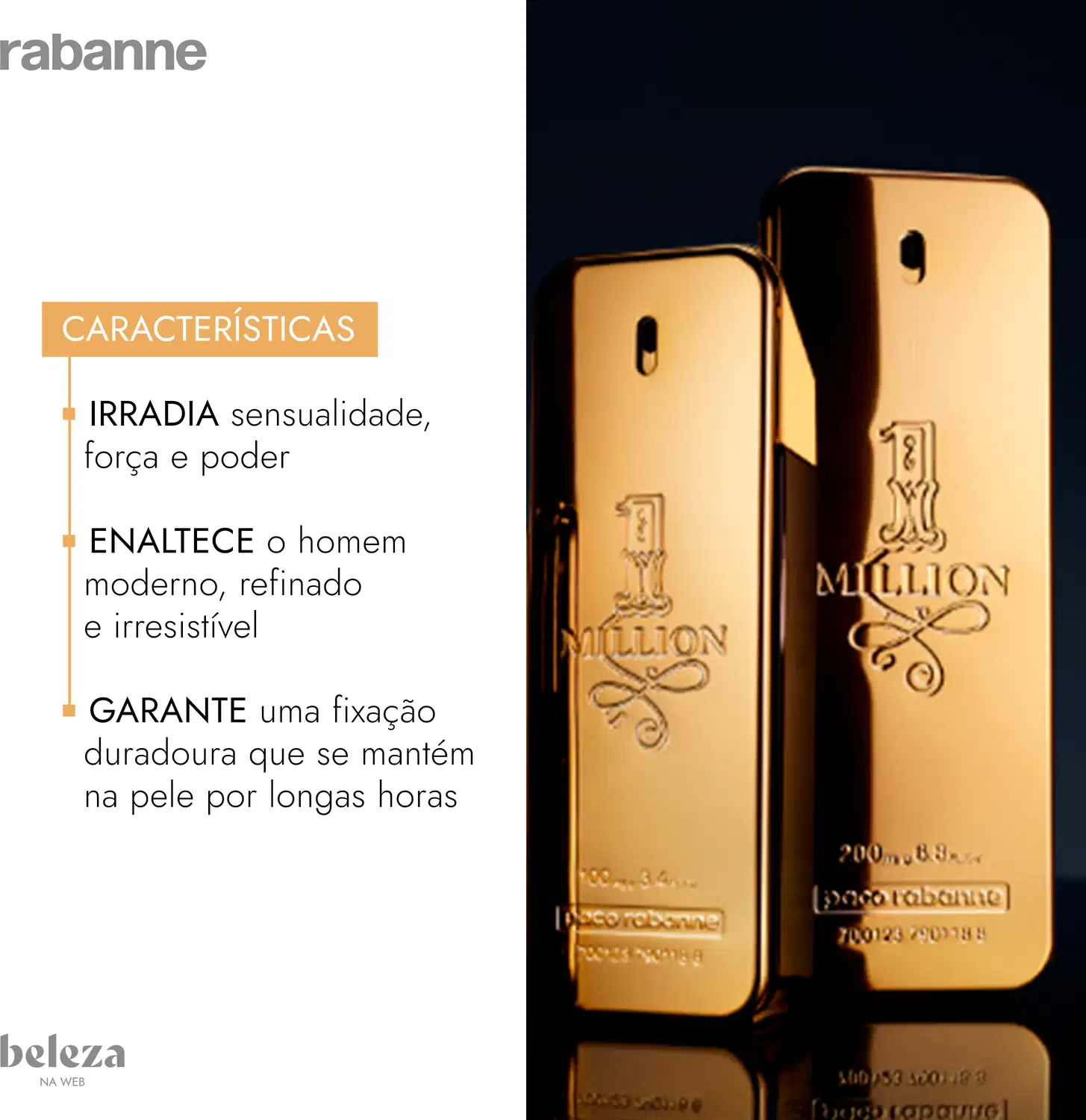 Frasco de perfume dourado com rótulo "1 Million" da marca Paco Rabanne, em formato retangular com detalhes decorativos.