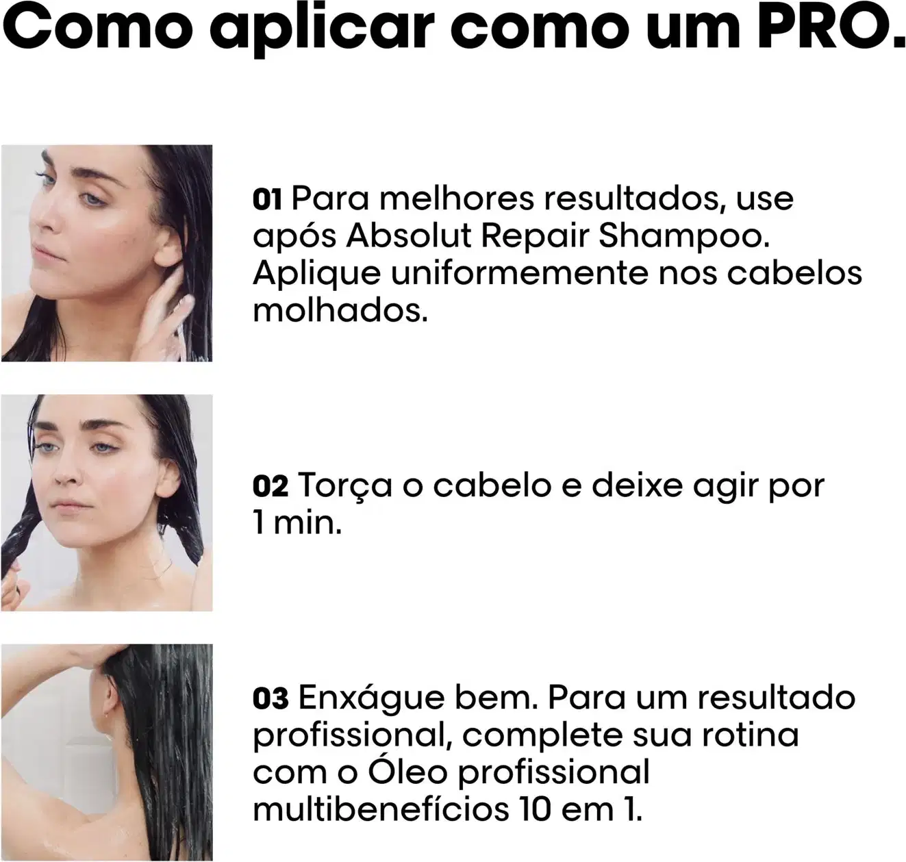 O anúncio apresenta instruções de como aplicar um produto de tratamento capilar da L'Oréal Professionnel, com imagens de uma mulher aplicando o produto em seus cabelos.