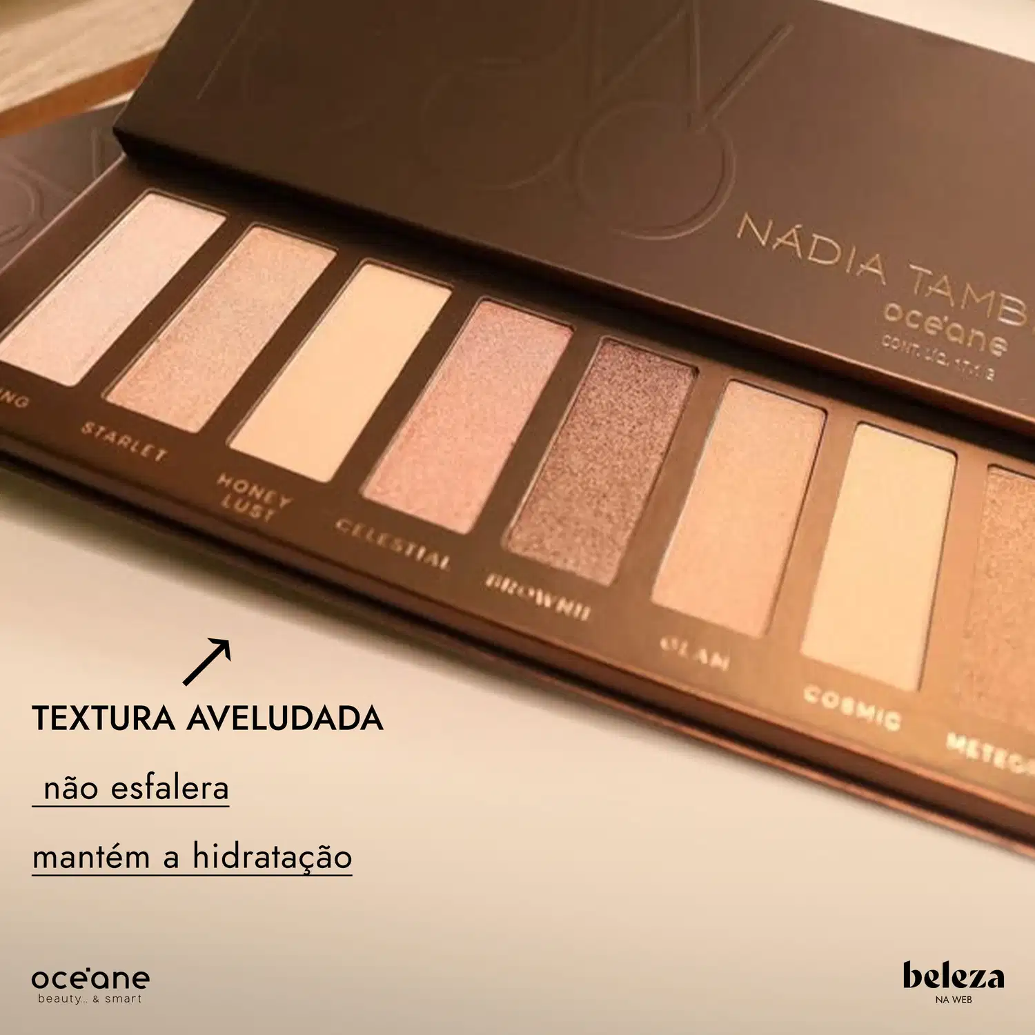 Textura aveludada, não esfalera, mantém a hidratação.