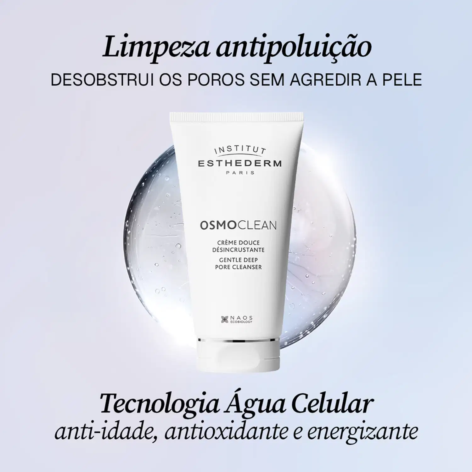 Embalagem com texto "INSTITUT ESTHEDERM PARIS OSMOCLEAN CREME DOUCE DESINCRUSTRANTE GENTLE DEEP PORE CLEANSER" - produto de limpeza facial da marca Esthederm com tecnologia de água celular, anti-idade, antioxidante e energizante.