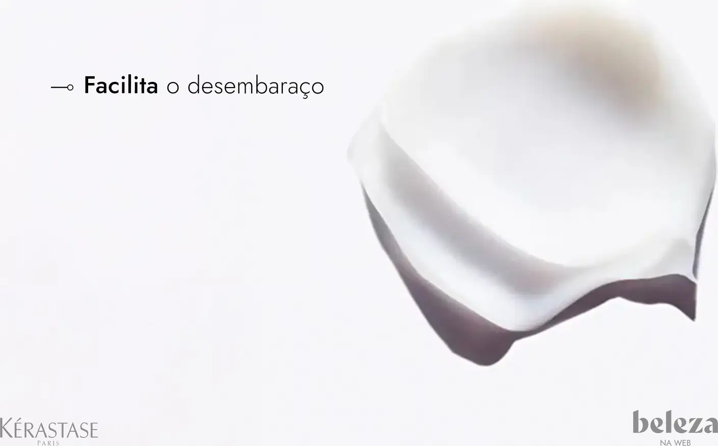 Produto Kérastase com texto "Facilita o desembaraço". Formato arredondado e suave, sugerindo um produto para cuidados capilares.
