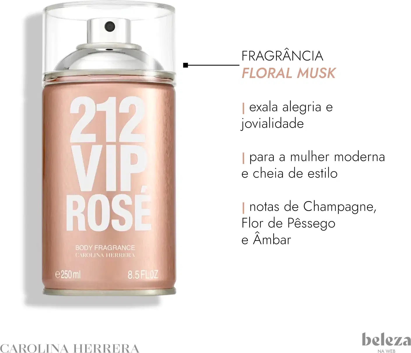 Frasco de body spray Carolina Herrera 212 VIP Rose, com embalagem em tons de rosa e branco, contendo 250 ml do produto.