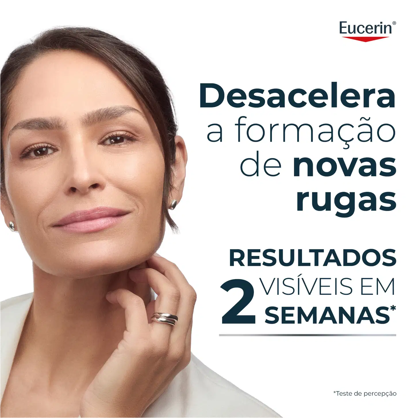 Uma mulher madura com cabelos escuros e expressão serena, com texto "Desacelera a formação de novas rugas" e "Resultados visíveis em 2 semanas" sobre a marca Eucerin.