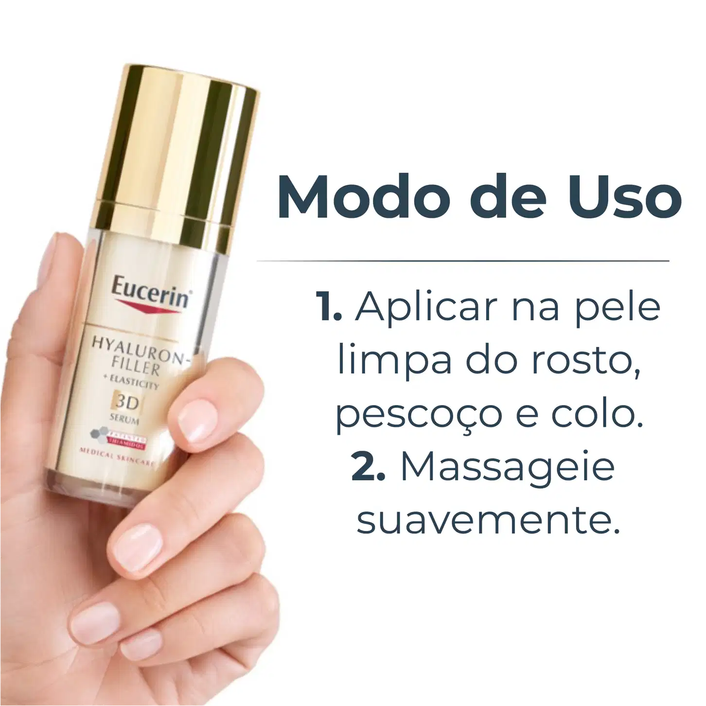 Embalagem de item de perfumaria da marca Eucerin, com texto "Hyaluron-Filler + Elasticity 3D Serum" e instruções de uso em português: "1. Aplicar na pele limpa do rosto, pescoço e colo. 2. Massageie suavemente."