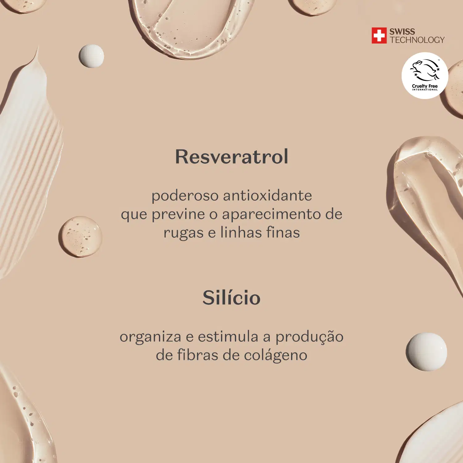 Texto descrevendo os ingredientes e benefícios do Resveratrol e do Silício. Traz cores neutras e texturas de gel e creme espalhadas.