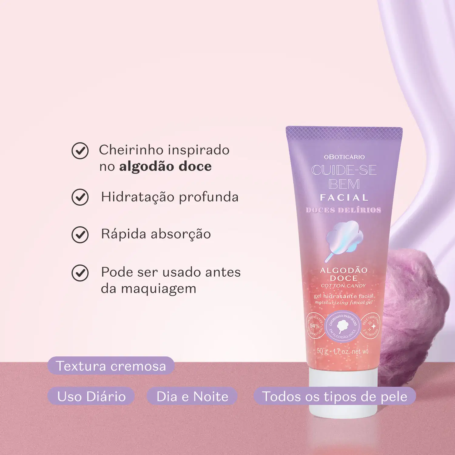 Imagem de um frasco de gel hidratante facial da marca Cuide-se Bem Algodão Doce, com embalagem em tons de roxo e rosa, tampa branca e rótulo contendo um algodão doce ilustrado. Ele está em fundo nas mesmas cores do produto e texto com os seus benefícios.