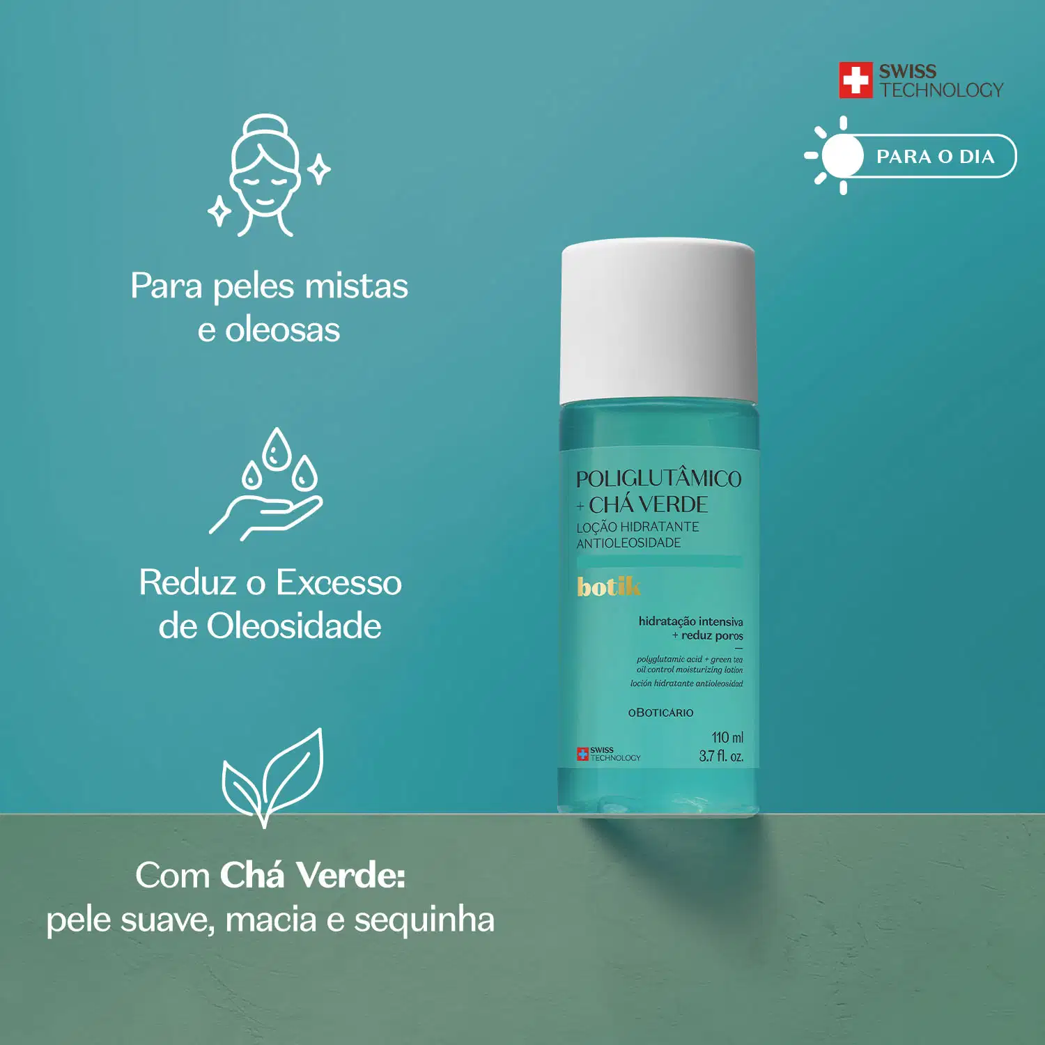 Embalagem da Loção Hidratante em fundo azul turquesa posicionada a direita e textos com benefícios posicionados do lado esquerdo, dizendo "Para peles mistas e oleosas", "Reduz o excesso de oleosidade" e "Com chá verde: pele suave, macia e sequinha".