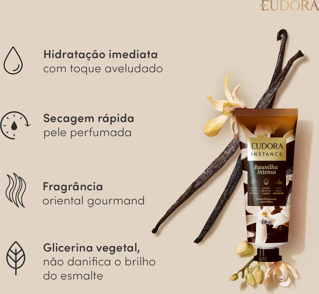Card de benefícios. Imagem do produto com elementos de baunilha atrás. Ao lado, o texto: Hidratação imediata com toque aveludado; Secagem rápida, pele perfumada; Fragrância oriental gourmand; Glicerina vegetal que não danifica o brilho do esmalte.