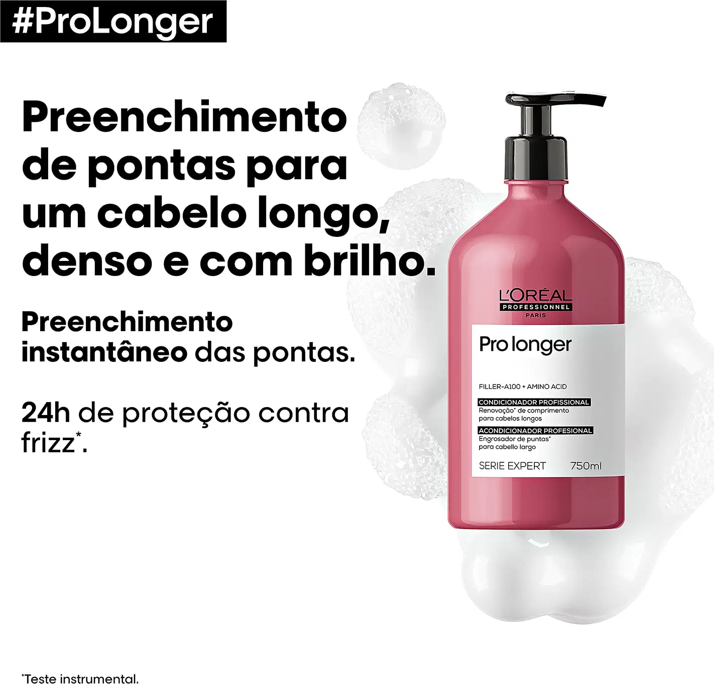 O produto é um condicionador profissional da linha Pro Longer da L'Oréal Professionnel, em embalagem plástica rosa com bomba dosadora preta, com informações sobre o preenchimento instantâneo das pontas.