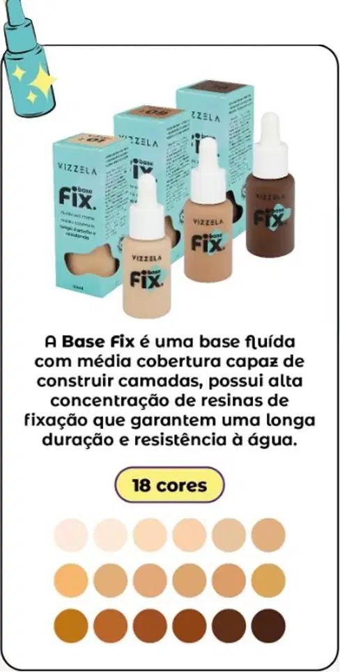 Base Líquida Vizzela Cosméticos Fix Cor 6, 30ml.
