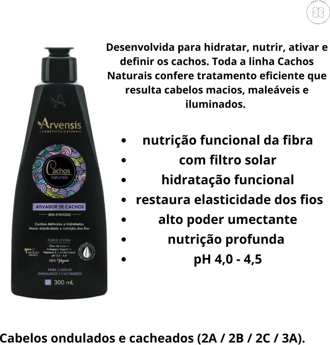 Ativador de cachos Cachos Naturais Ondulados e Cacheados de Arvensis. Volumetria 300ml
