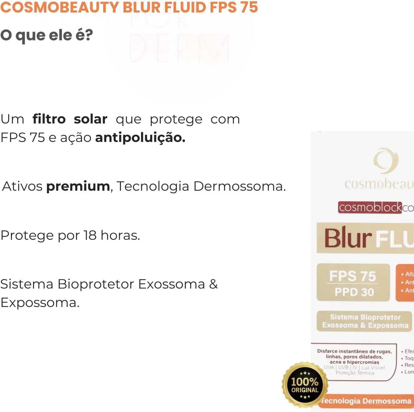 Um filtro solar que protege com FPS 75 e ação antipoluição. Ativos premium, Tecnologia Dermossoma. Protege por 18 horas. Sistema Bioprotetor Exossoma & Expossoma.