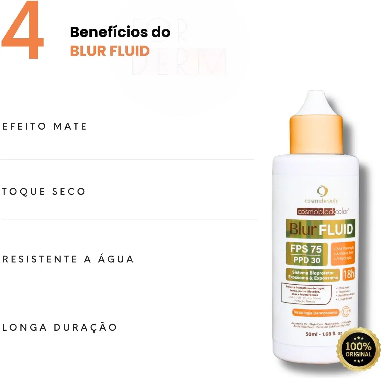 Benefícios do Blur Fluid: Efeito mate, toque seco, resistente à água, longa duração.