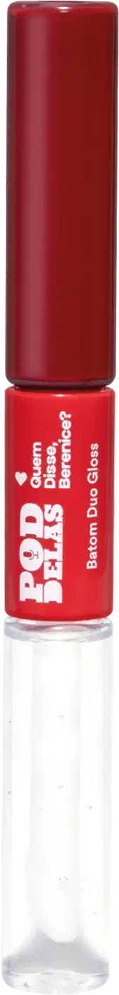 Batom duo gloss Pod Delas Vermelho se Inscreve da marca Quem Disse, Berenice? em embalagem com parte transparente e parte vermelha e com letras brancas no rótulo também vermelho.