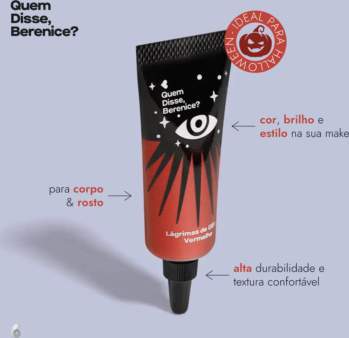 Imagem de uma bisnaga preta do Lágrimas de Glitter Vermelho. Traz as informações: "ideal para o Halloween", "cor, brilho e estilo na sua make", "para corpo e rosto" e "alta durabilidade e textura confortável" e o fundo é azul.