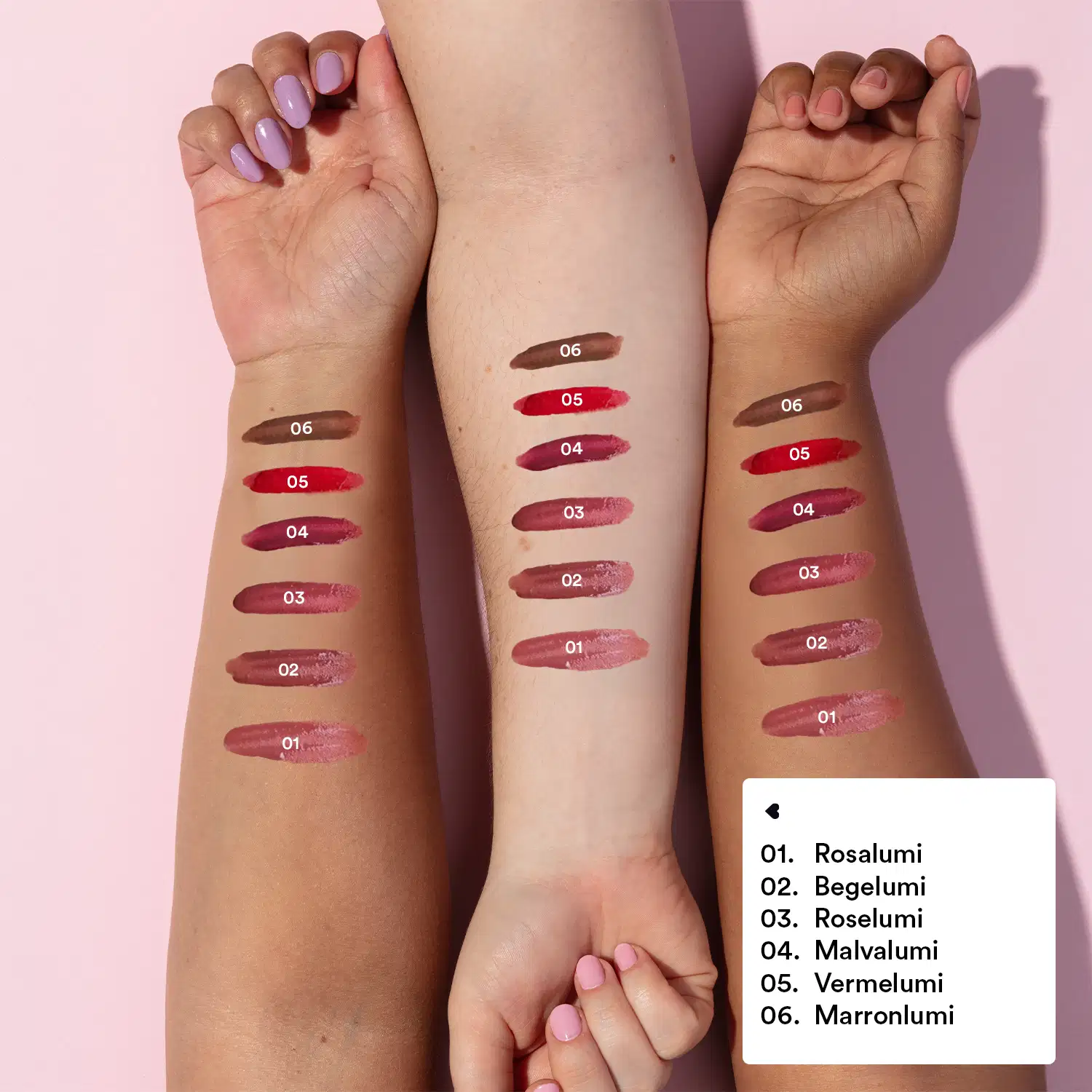 Três  braços de cores de peles diferentes e, em cada um deles, amostra das tonalidades do batom líquido Ilumimatte Quem Disse, Berenice? mostrando como elas ficam.